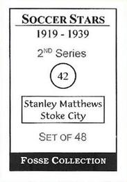 1998 Fosse Soccer Stars 1919-1939 : Series 2 #42 Stanley Matthews Back