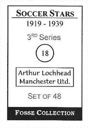 1998 Fosse Soccer Stars 1919-1939 : Series 3 #18 Arthur Lochhead Back