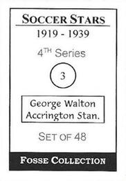 1998 Fosse Soccer Stars 1919-1939 : Series 4 #3 George Walton Back
