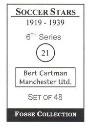 1998 Fosse Soccer Stars 1919-1939 : Series 6 #21 Bert Cartman Back