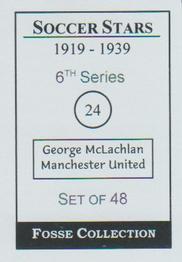 1998 Fosse Soccer Stars 1919-1939 : Series 6 #24 George McLachlan Back