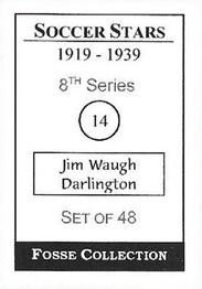 1998 Fosse Soccer Stars 1919-1939 : Series 8 #14 Jimmy Waugh Back