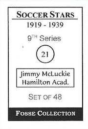 1998 Fosse Soccer Stars 1919-1939 : Series 9 #21 Jimmy McLuckie Back