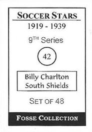 1998 Fosse Soccer Stars 1919-1939 : Series 9 #42 Billy Charlton Back