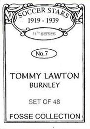 1998 Fosse Soccer Stars 1919-1939 : Series 11 #7 Tommy Lawton Back