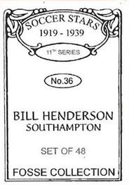 1998 Fosse Soccer Stars 1919-1939 : Series 11 #36 Bill Henderson Back
