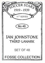1998 Fosse Soccer Stars 1919-1939 : Series 11 #40 Ian Johnstone Back