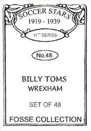 1998 Fosse Soccer Stars 1919-1939 : Series 11 #48 Billy Toms Back
