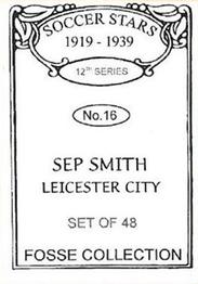 1998 Fosse Soccer Stars 1919-1939 : Series 12 #16 Sep Smith Back