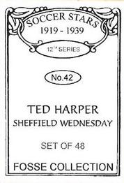1998 Fosse Soccer Stars 1919-1939 : Series 12 #42 Ted Harper Back