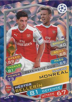 2016-17 Topps Match Attax UEFA Champions League #ARS18 Nacho Monreal / Hector Bellerin Front