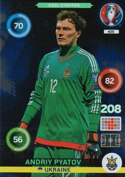 2016 Panini Adrenalyn XL UEFA Euro #425 Andriy Pyatov Front