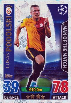 2015-16 Topps Match Attax UEFA Champions League English - Man of the Match #490 Lukas Podolski Front
