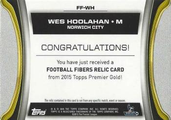 2015 Topps Premier Gold - Football Fibers Relics Green #FF-WH Wes Hoolahan Back