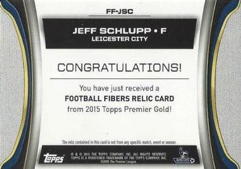 2015 Topps Premier Gold - Football Fibers Relics Jumbo Orange #FF-JSC Jeff Schlupp Back