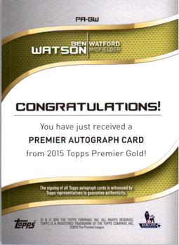 2015 Topps Premier Gold - Premier Autographs Gold Framed #PA-BW Ben Watson Back
