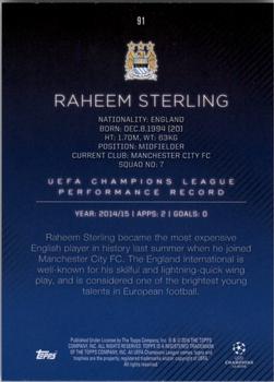 2015-16 Topps UEFA Champions League Showcase - Champions #91 Raheem Sterling Back