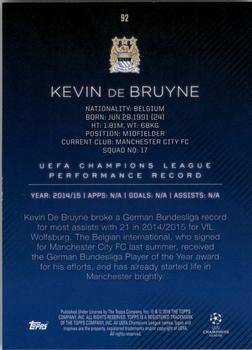 2015-16 Topps UEFA Champions League Showcase - Champions #92 Kevin De Bruyne Back
