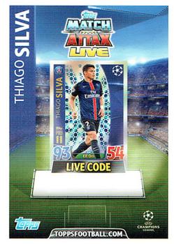 2015-16 Topps Match Attax UEFA Champions League English - Match Attax Live #NNO Thiago Silva Front