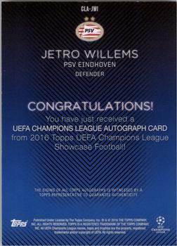 2015-16 Topps UEFA Champions League Showcase - Autographs #CLA-JWI Jetro Willems Back