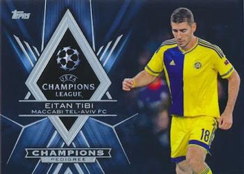 2015-16 Topps UEFA Champions League Showcase - Championship Pedigree #CP-ET Eitan Tibi Front
