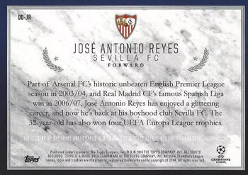 2015-16 Topps UEFA Champions League Showcase - Decorated and Dignified Champions #DD-JR José Antonio Reyes Back