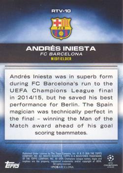 2015-16 Topps UEFA Champions League Showcase - Road to Victory Champions #RTV-10 Andres Iniesta Back