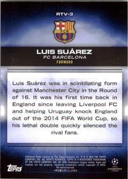 2015-16 Topps UEFA Champions League Showcase - Road to Victory Red #RTV-3 Luis Suarez Back