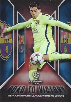 2015-16 Topps UEFA Champions League Showcase - Road to Victory Red #RTV-3 Luis Suarez Front