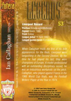 1998 Futera Liverpool #53 Ian Callaghan Back
