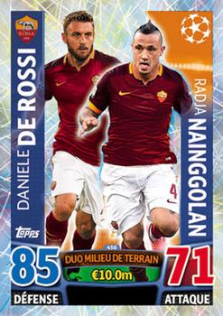 2015-16 Topps Match Attax UEFA Champions League French #450 Radja Nainggolan / Daniele De Rossi Front