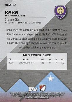 2016 Topps MLS - 2015 All-Stars #MLSA-22 Kaká Back