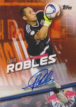 2016 Topps MLS - Base Autographs Orange #40 Luis Robles Front