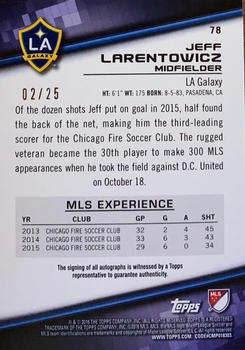 2016 Topps MLS - Base Autographs Orange #78 Jeff Larentowicz Back