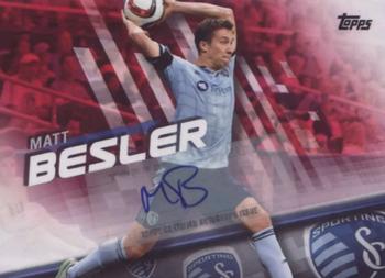 2016 Topps MLS - Base Autographs Red #24 Matt Besler Front