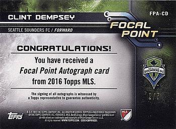 2016 Topps MLS - Focal Point Autographs Red #FPA-CD Clint Dempsey Back