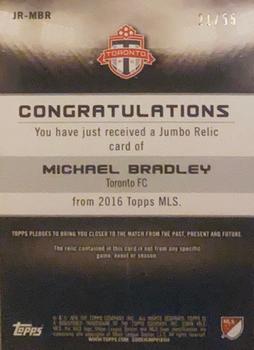 2016 Topps MLS - Jumbo Relics #JR-MBR Michael Bradley Back