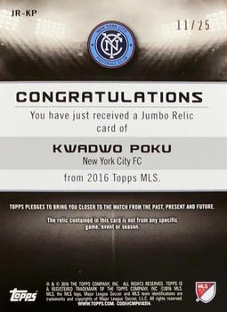 2016 Topps MLS - Jumbo Relics Orange #JR-KP Kwadwo Poku Back