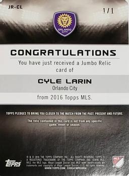 2016 Topps MLS - Jumbo Relics Printing Plates Black #JR-CL Cyle Larin Back