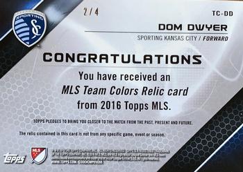 2016 Topps MLS - Team Colors Relics #TC-DD Dom Dwyer Back