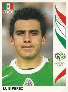 2006 Panini World Cup Stickers #256 Luis Perez Front