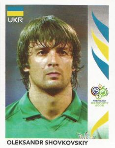 2006 Panini World Cup Stickers #551 Oleksandr Shovkovskiy Front
