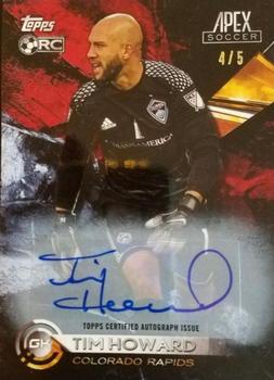 2016 Topps Apex MLS - Autographs Red #91 Tim Howard Front