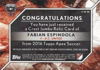 2016 Topps Apex MLS - Crest Jumbo Relics #CJR-FE Fabian Espindola Back
