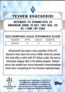 2017 Topps UEFA Champions League Showcase #80 Yevhen Khacheridi Back