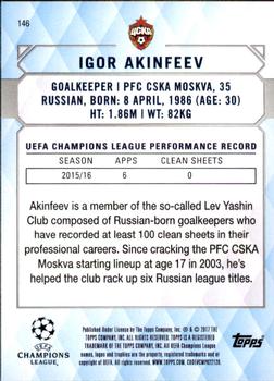 2017 Topps UEFA Champions League Showcase #146 Igor Akinfeev Back