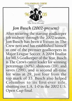 2005 Columbus Crew 1995-2005 Tenth Anniversary #NNO Jon Busch Back