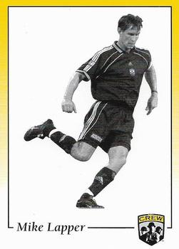 2005 Columbus Crew 1995-2005 Tenth Anniversary #NNO Mike Lapper Front