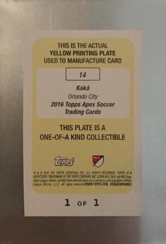 2016 Topps Apex MLS - Printing Plates Yellow #14 Kaká Back