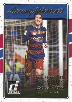 2016-17 Donruss - Accomplishments #4 Lionel Messi Front